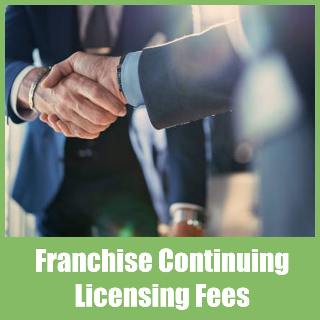 Franchise Continuing Licensing Fees Click IT Stores